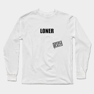 Loner Long Sleeve T-Shirt